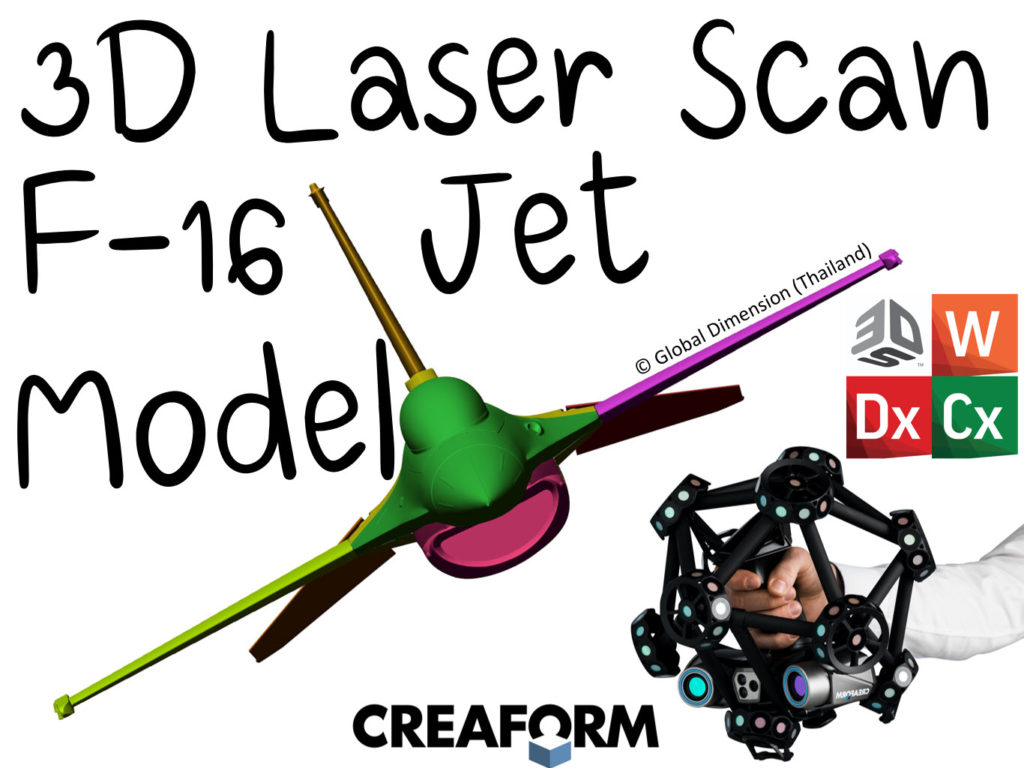 F-16 scanned model using Creaform, Geomagic, DesignX, Wrap,SolidWorks